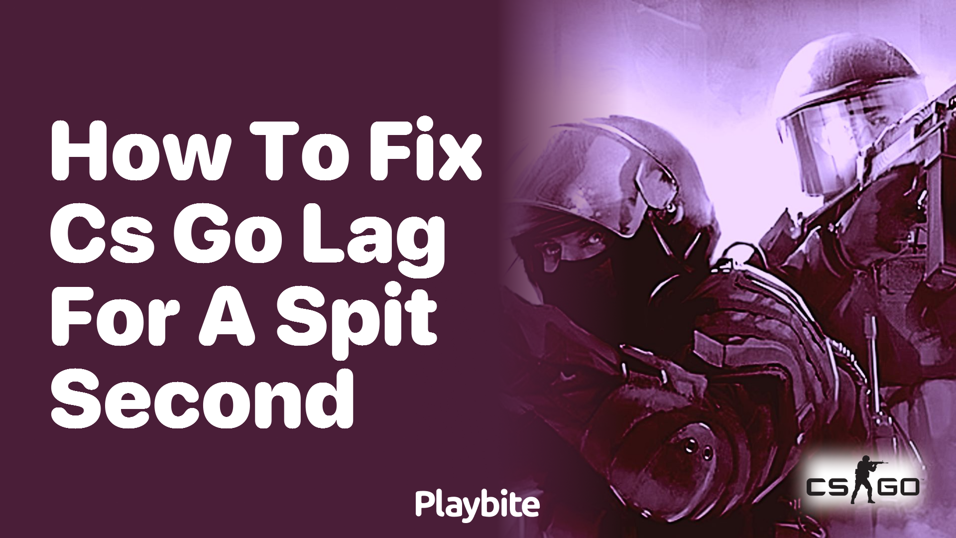 How to fix CS:GO lag for a split second
