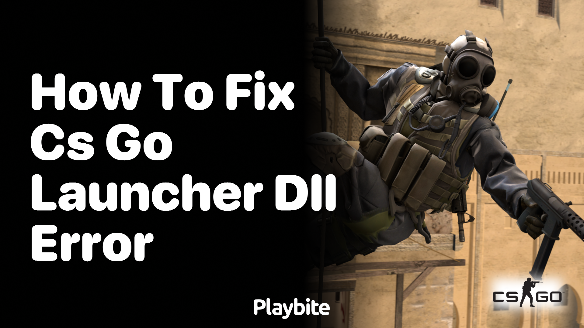 How to Fix CS:GO Launcher DLL Error