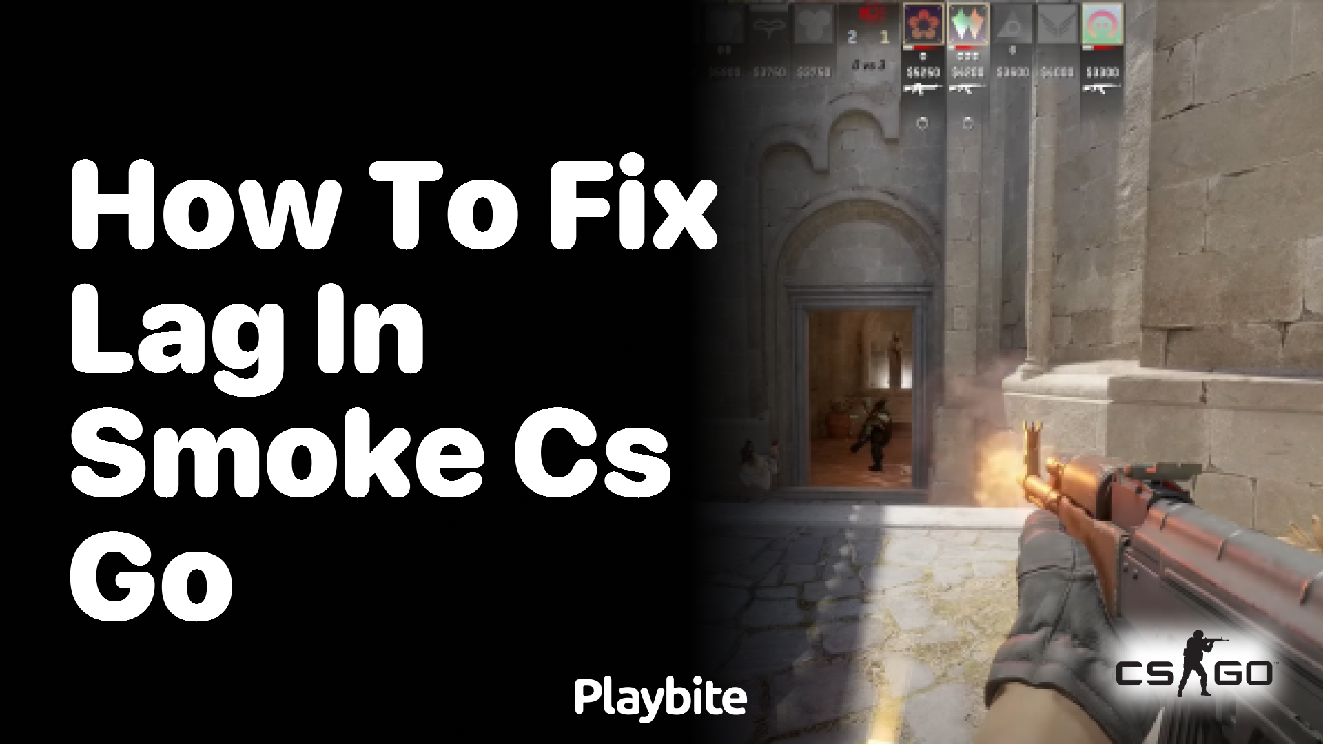 How to fix lag in smoke in CS:GO