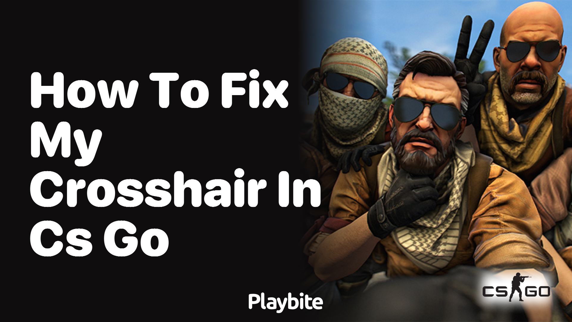 How to fix my crosshair in CS:GO