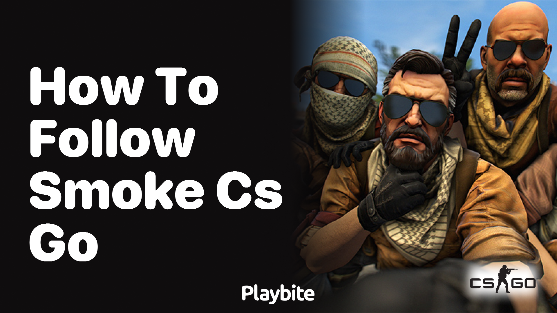 How to follow smoke in CS:GO