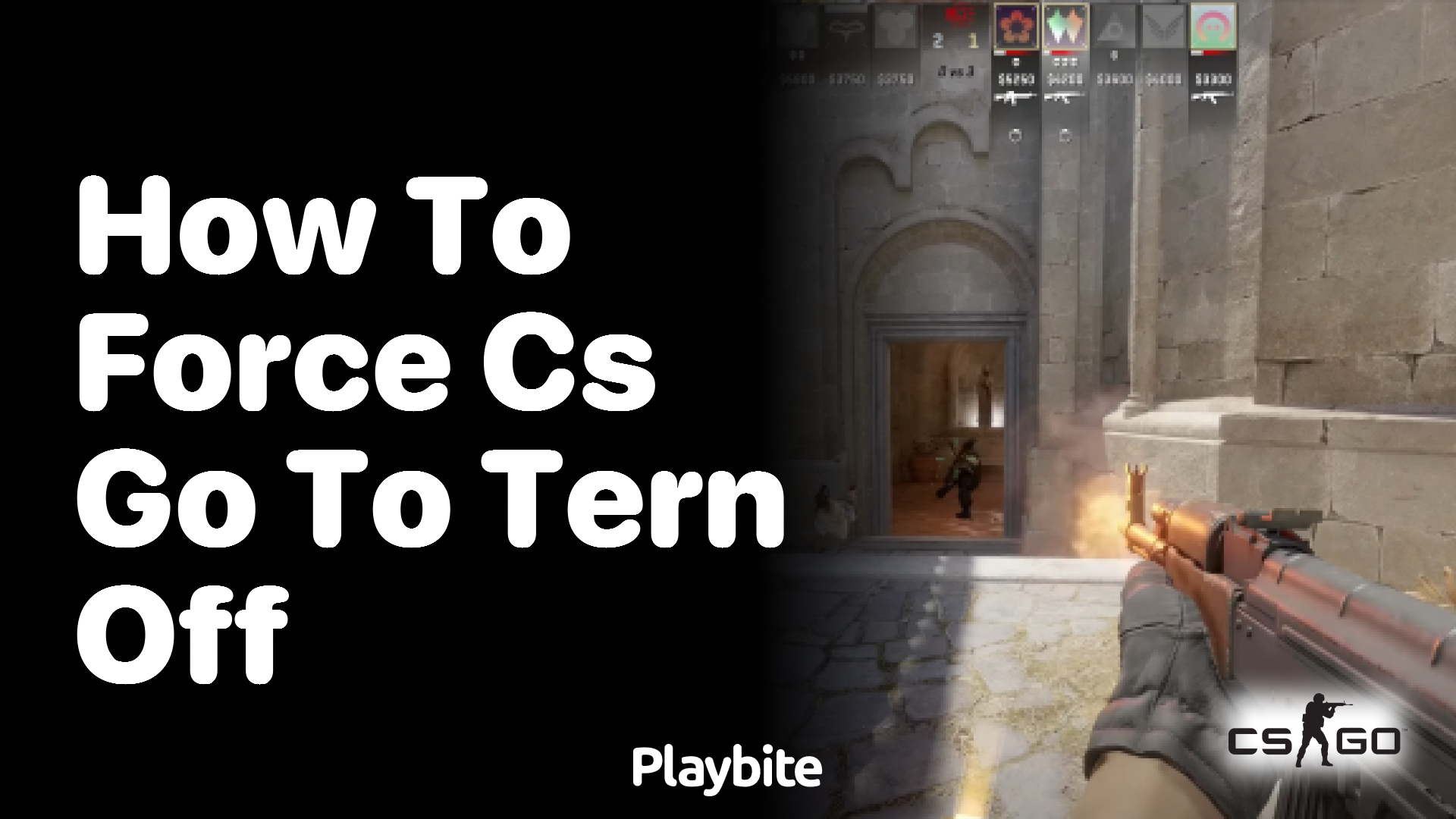 How to force CS:GO to turn off