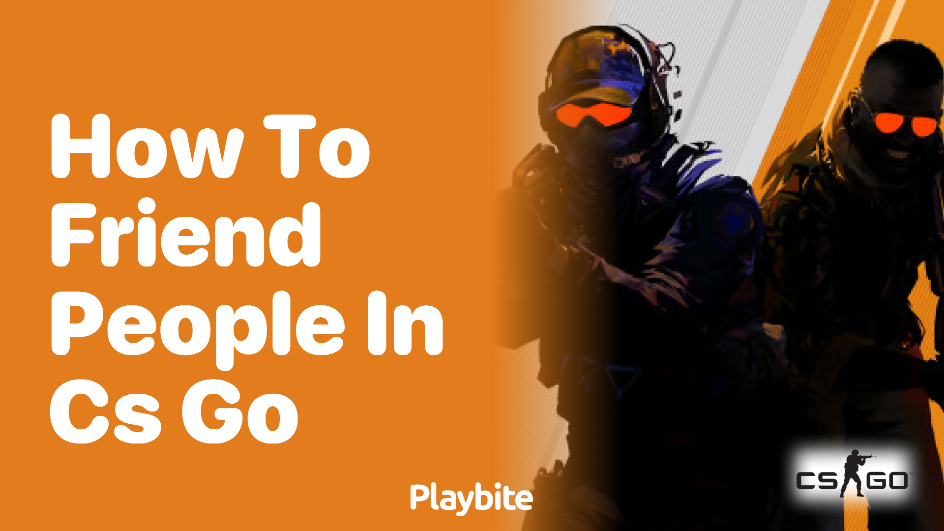 How to friend people in CS:GO
