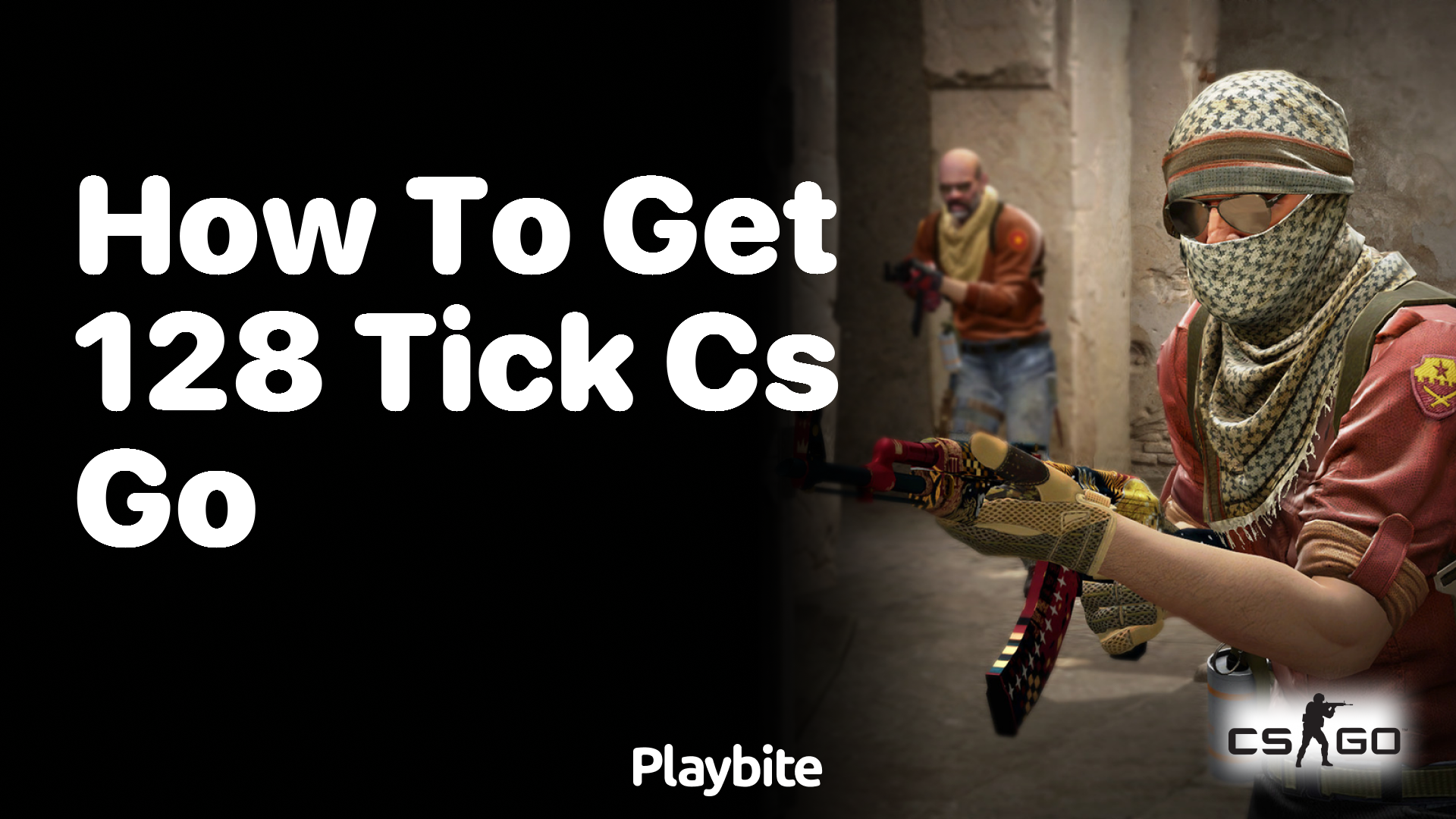 How to get 128 Tick in CS:GO