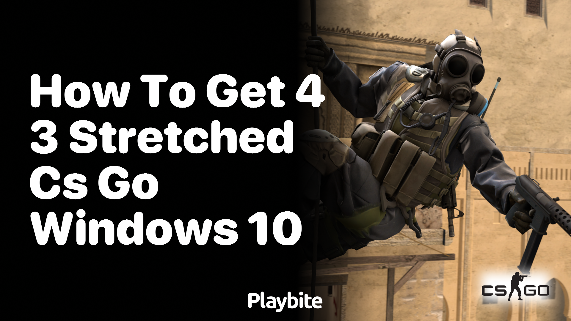 How to get 4:3 stretched in CS:GO on Windows 10