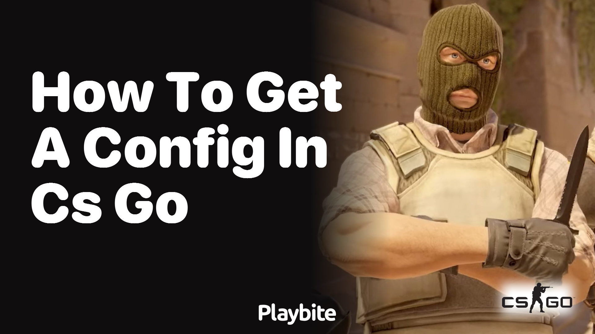 How to get a config in CS:GO