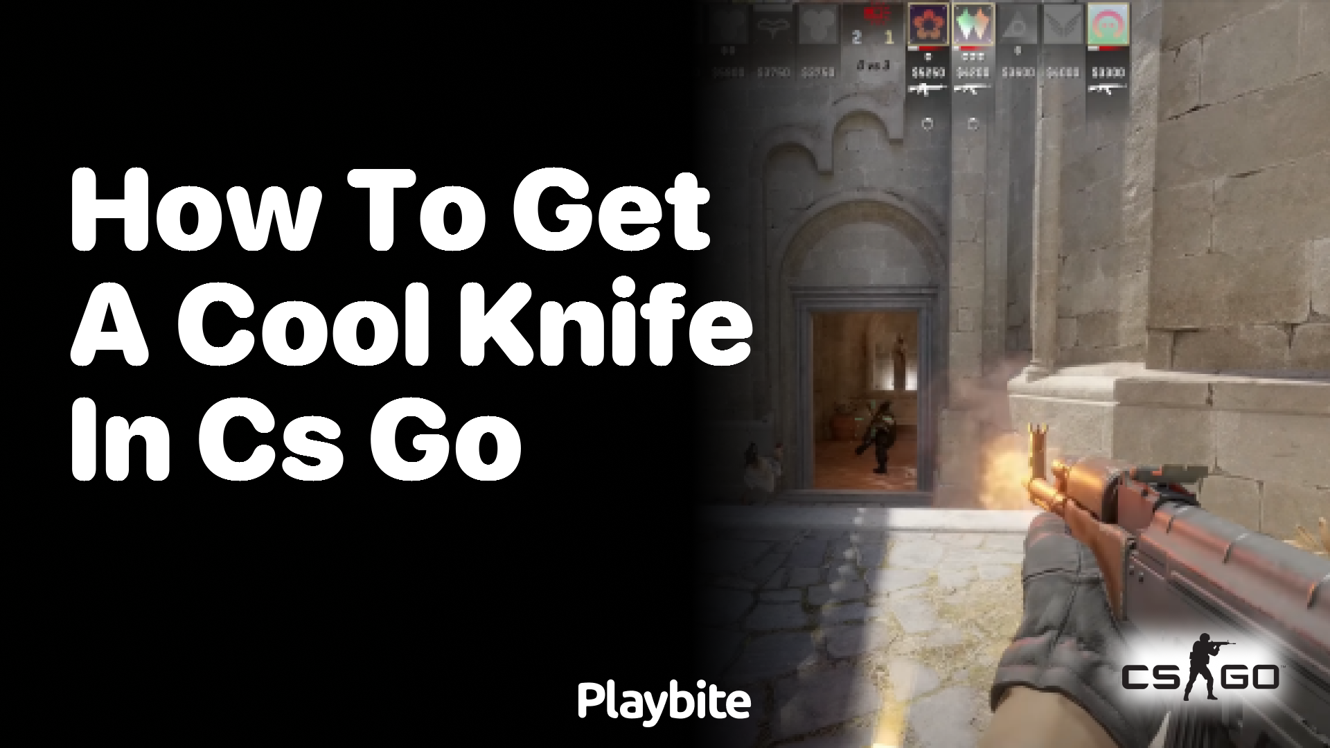 How to get a cool knife in CS:GO