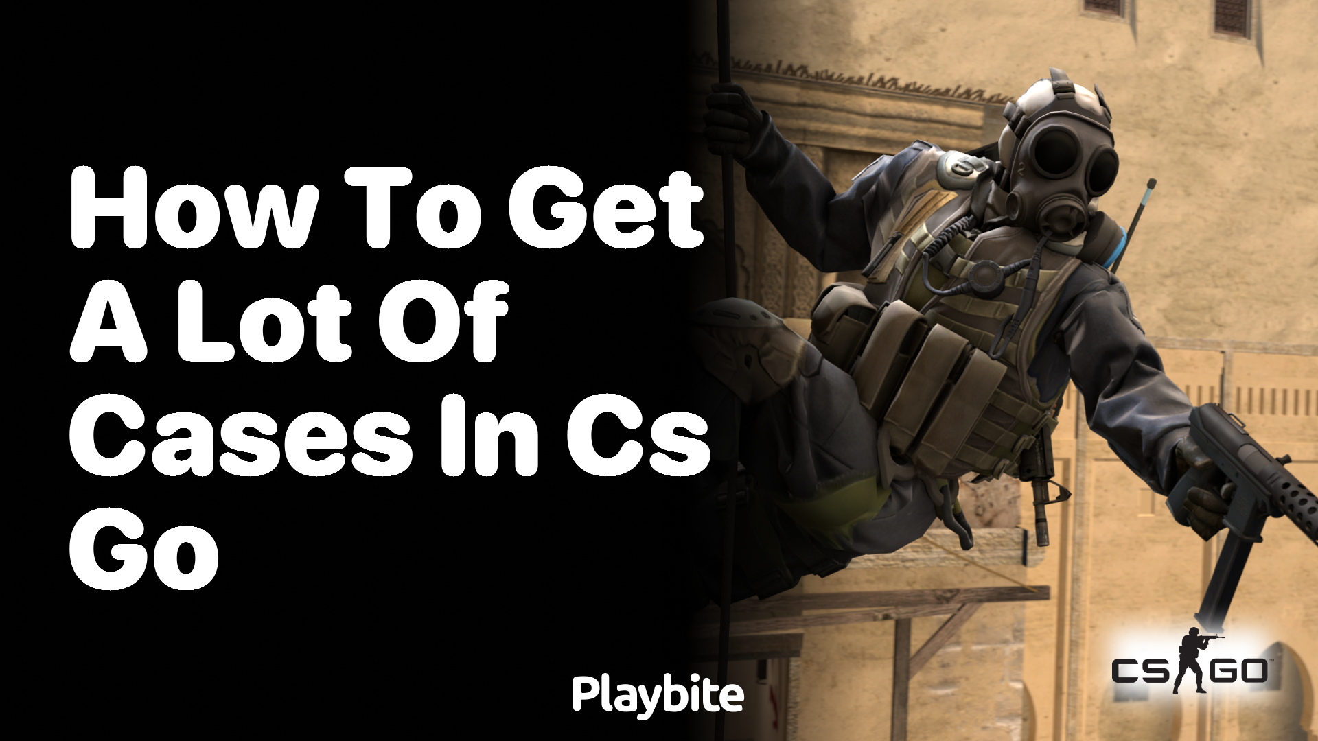 How to get a lot of cases in CS:GO