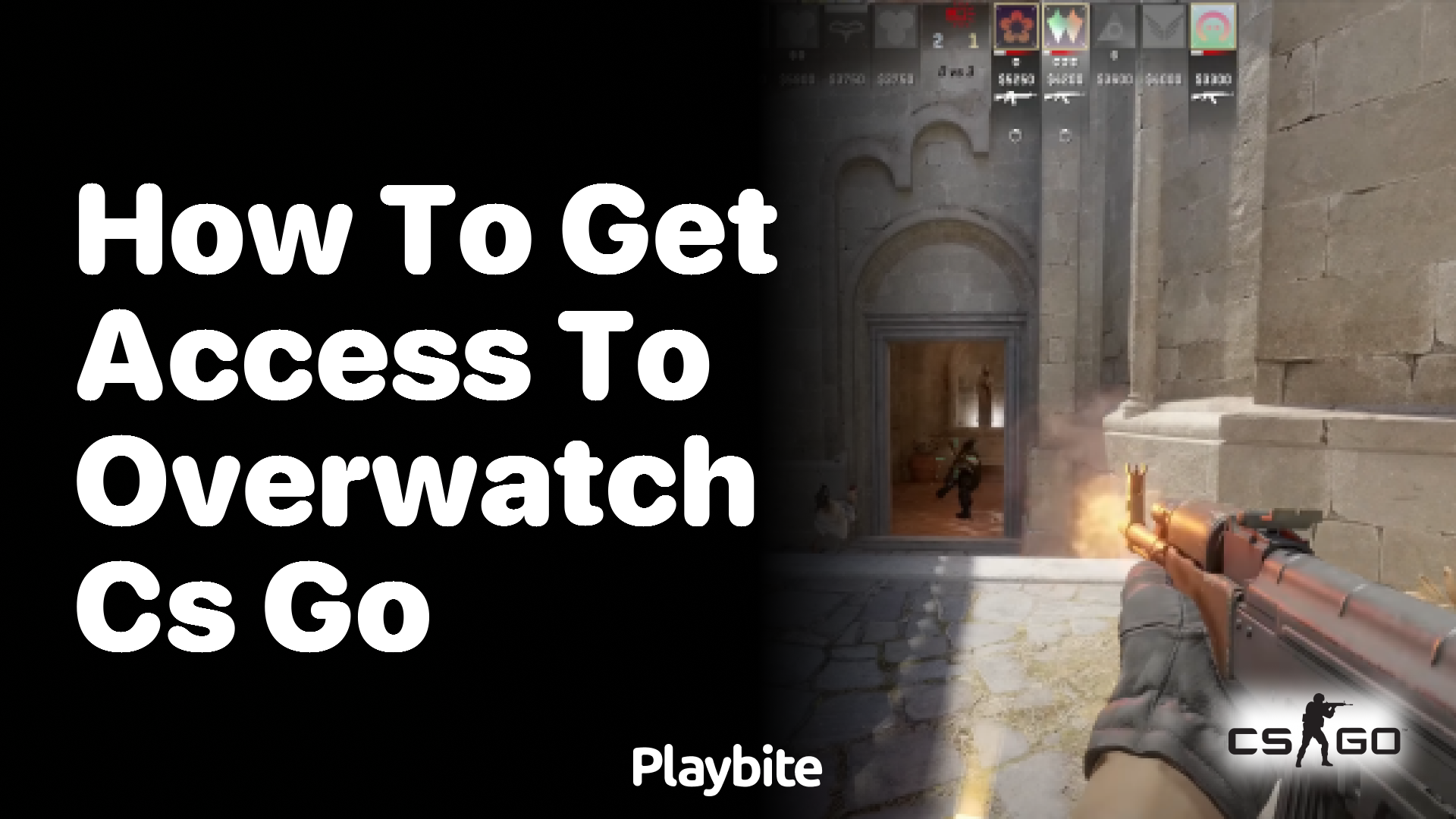 How to Get Access to Overwatch in CS:GO