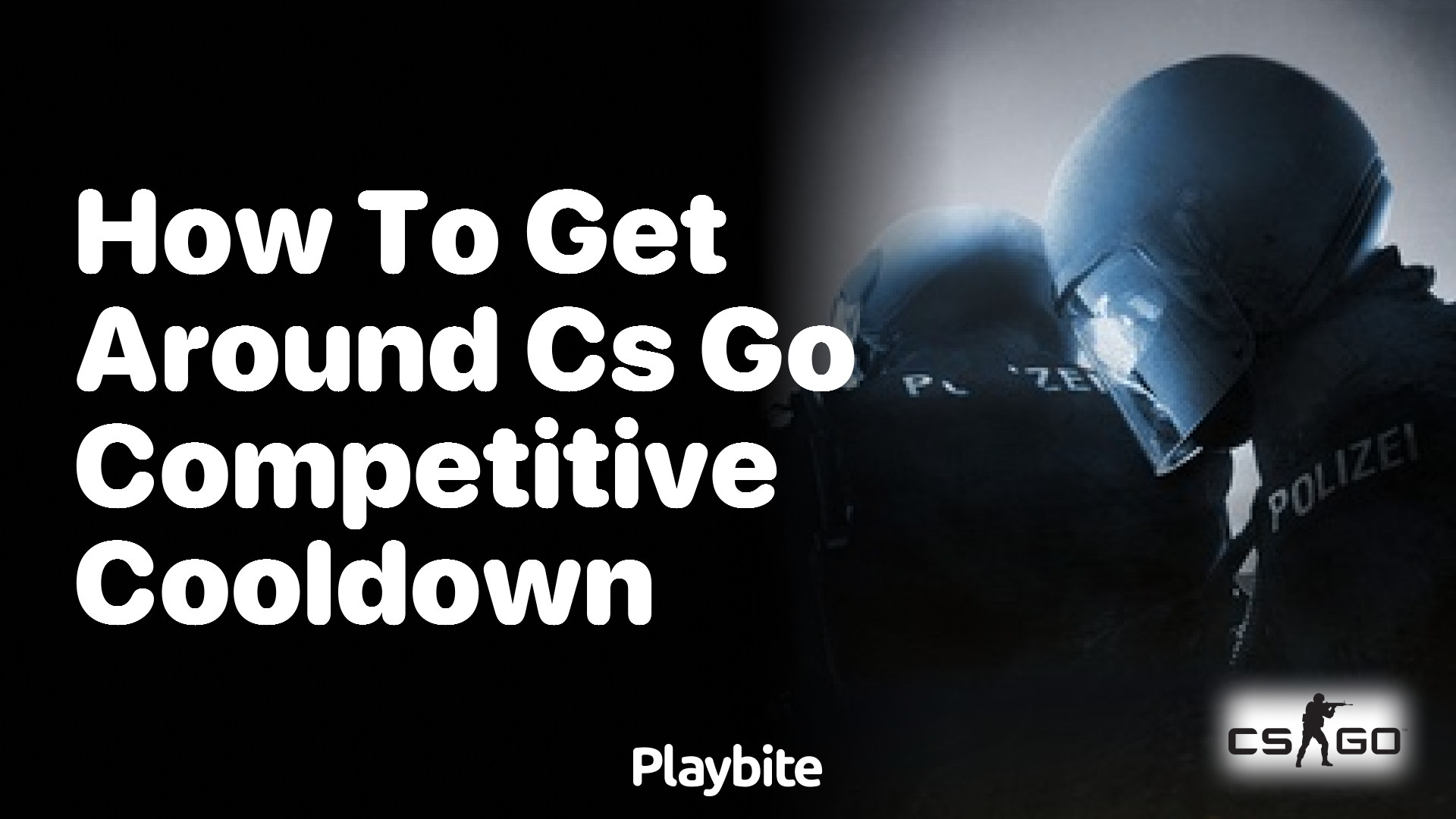 How to Get Around CS:GO Competitive Cooldown