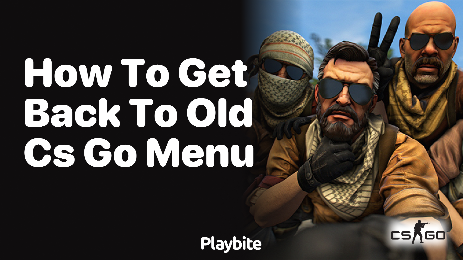 How to revert to the old CS:GO menu