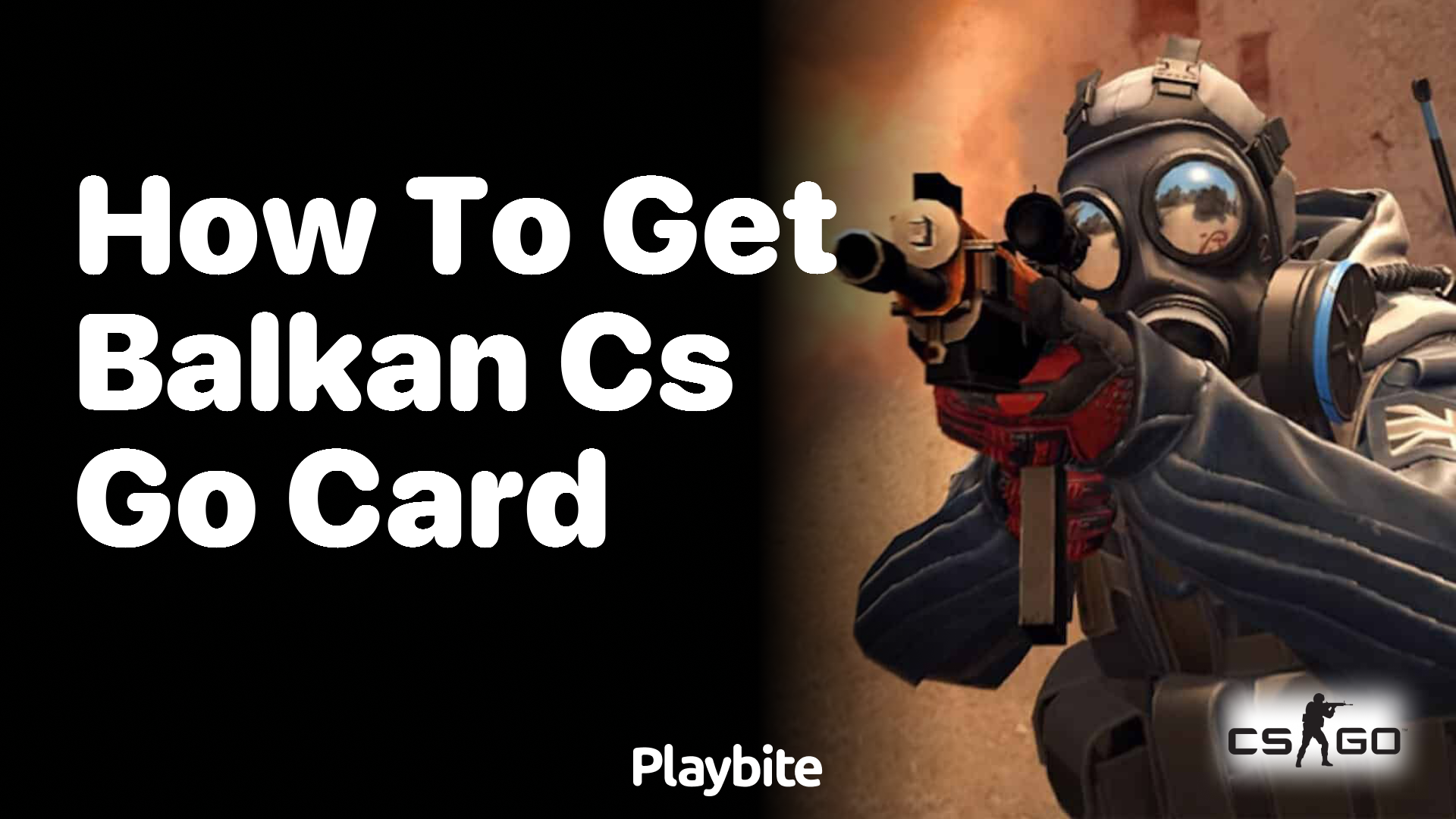 How to Get Balkan CS:GO Card