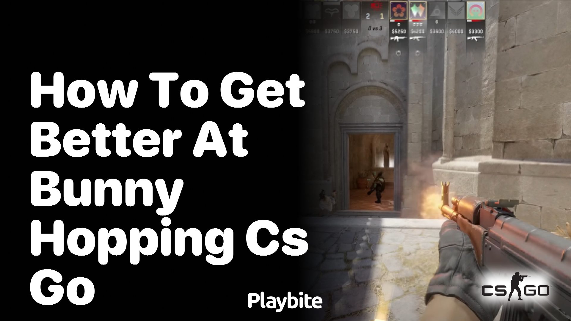 How to Get Better at Bunny Hopping in CS:GO