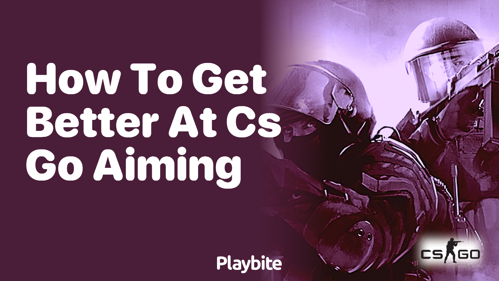 How to Get Better at CS:GO Aiming