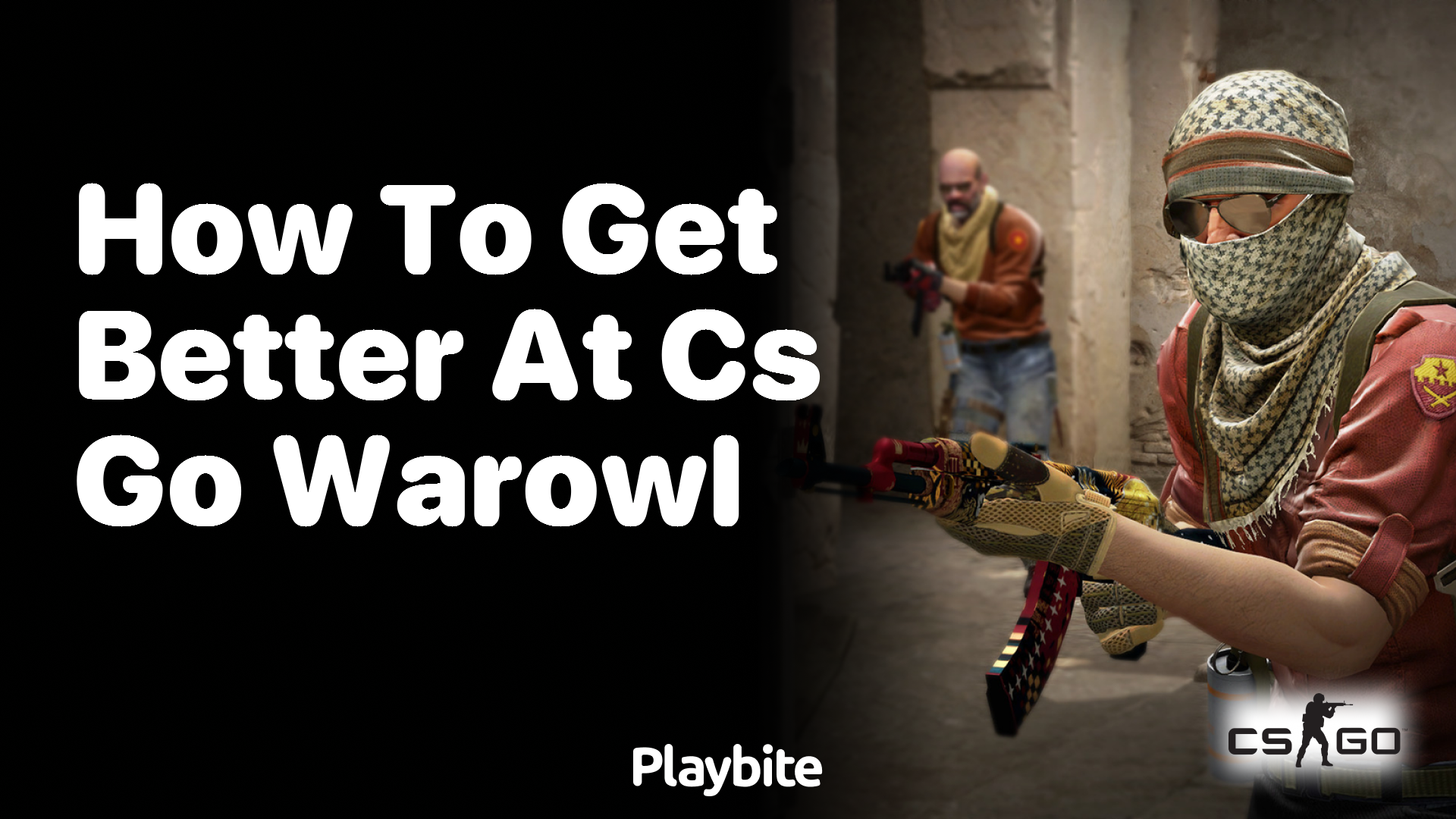 How to get better at CS:GO according to WarOwl
