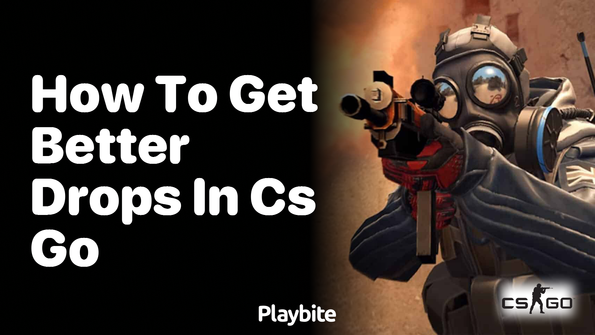 How to get better drops in CS:GO