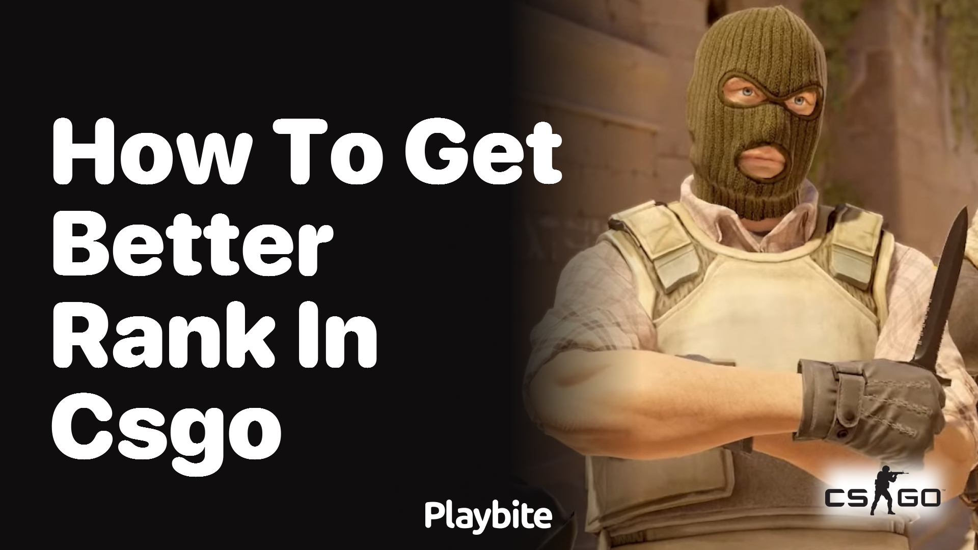 How to get a better rank in CS:GO