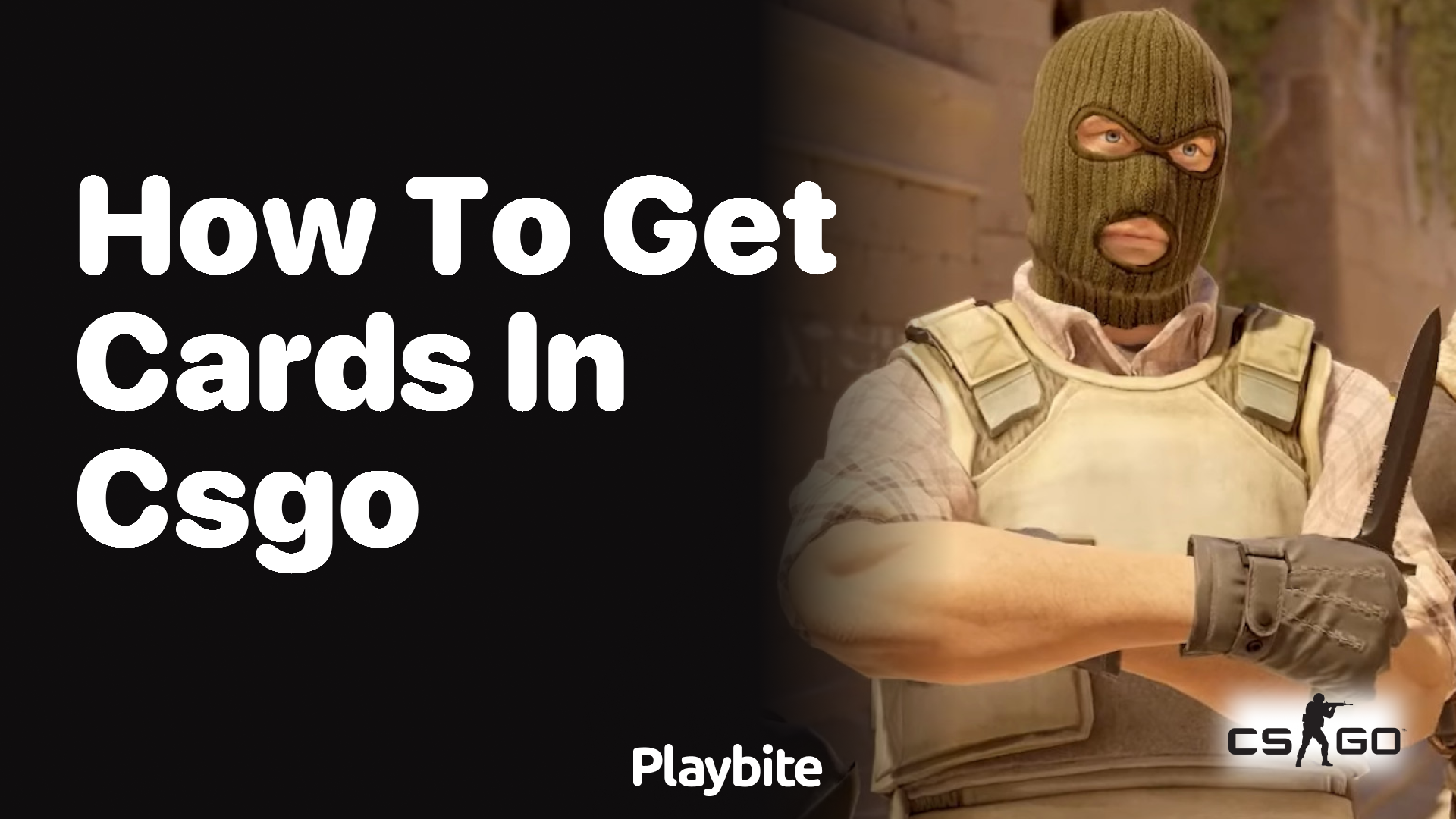 How to get cards in CS:GO
