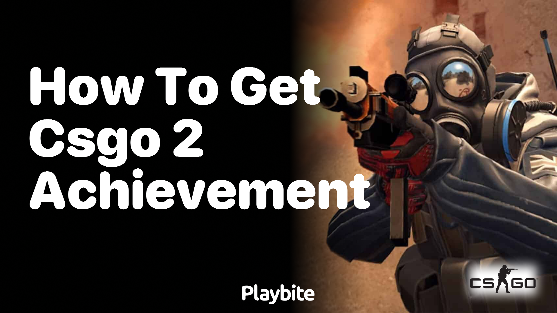 How to get CS:GO 2 achievements