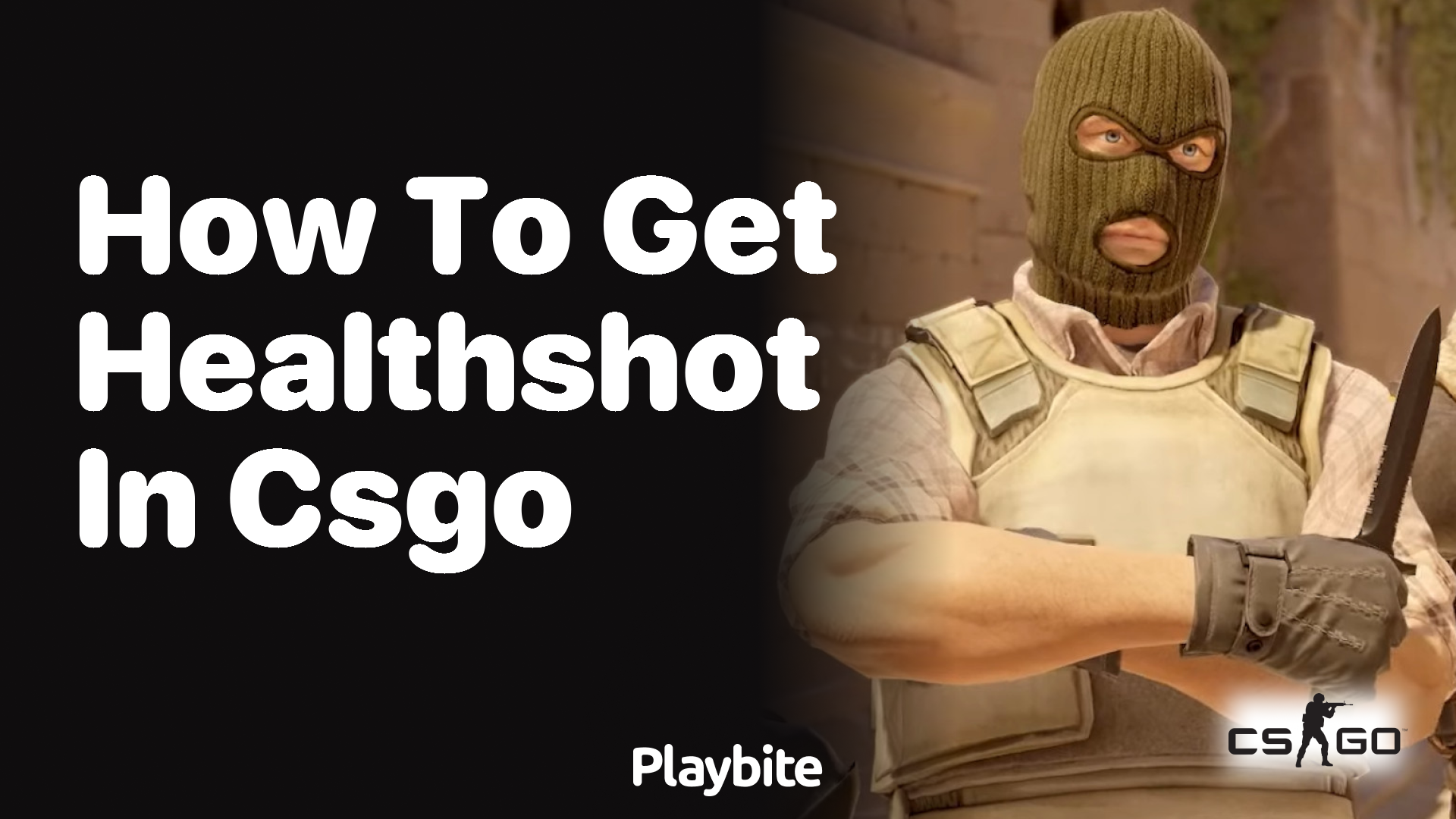 How to get a Healthshot in CS:GO