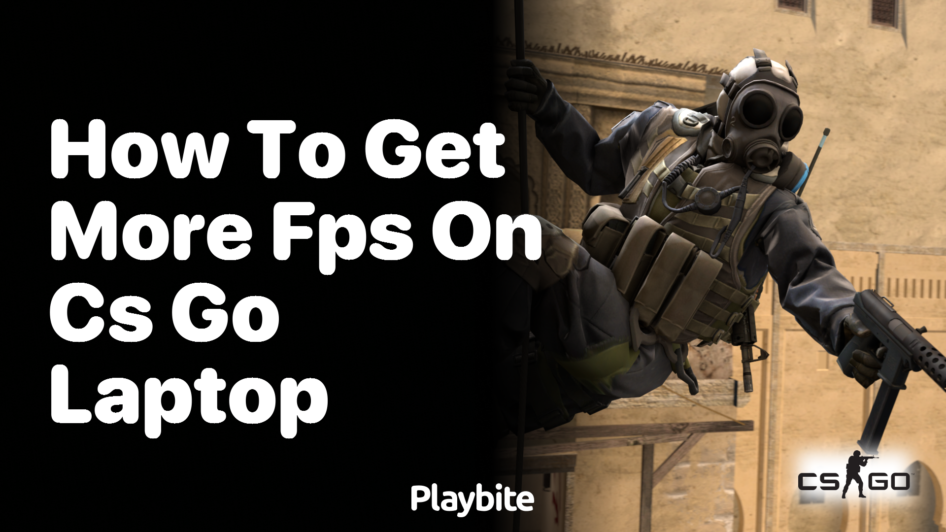 How to get more FPS on CS:GO on a laptop?