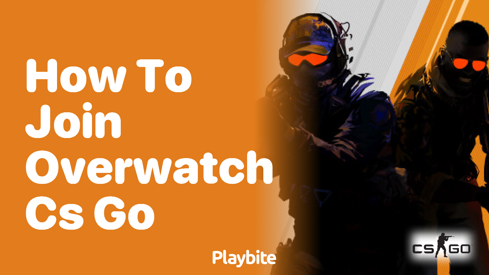 How to join Overwatch in CS:GO?