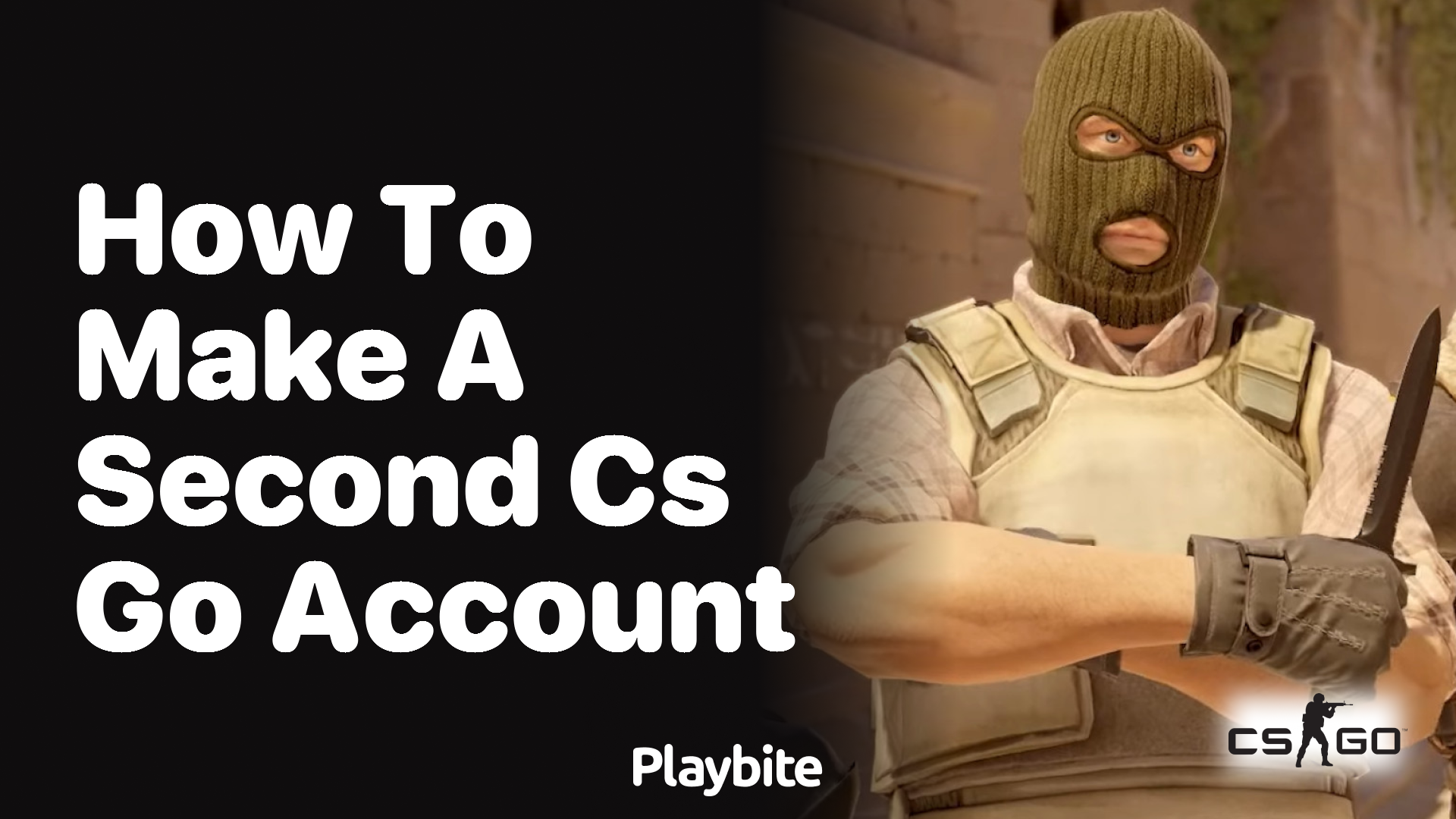 How to make a second CS:GO account