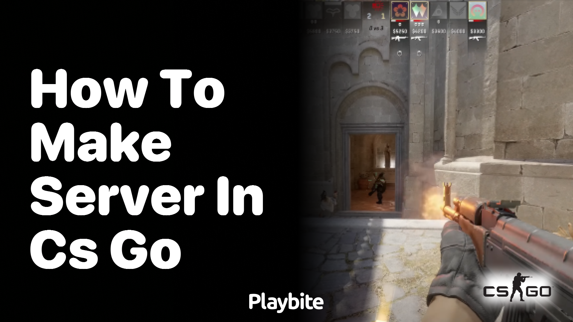 How to Make a Server in CS:GO