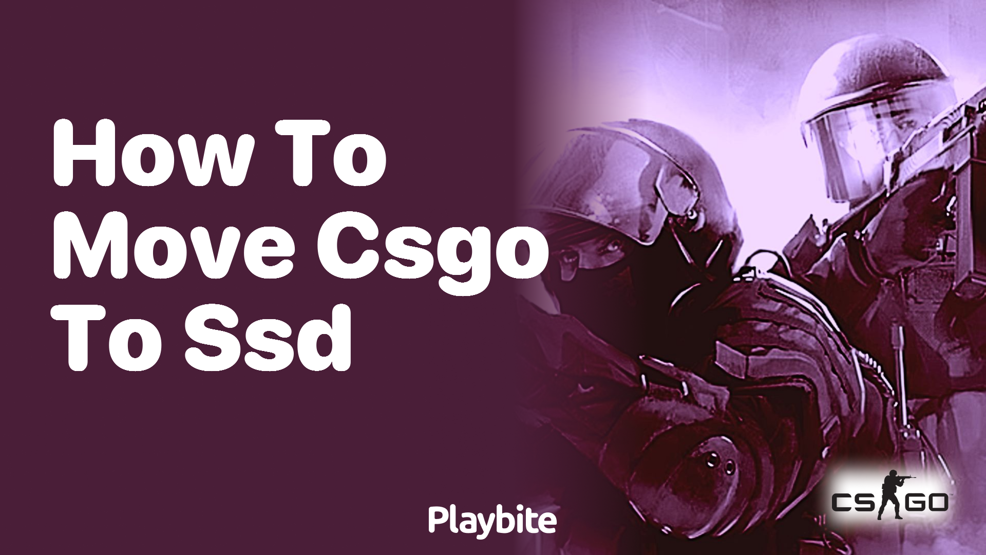 How to Move CS:GO to SSD