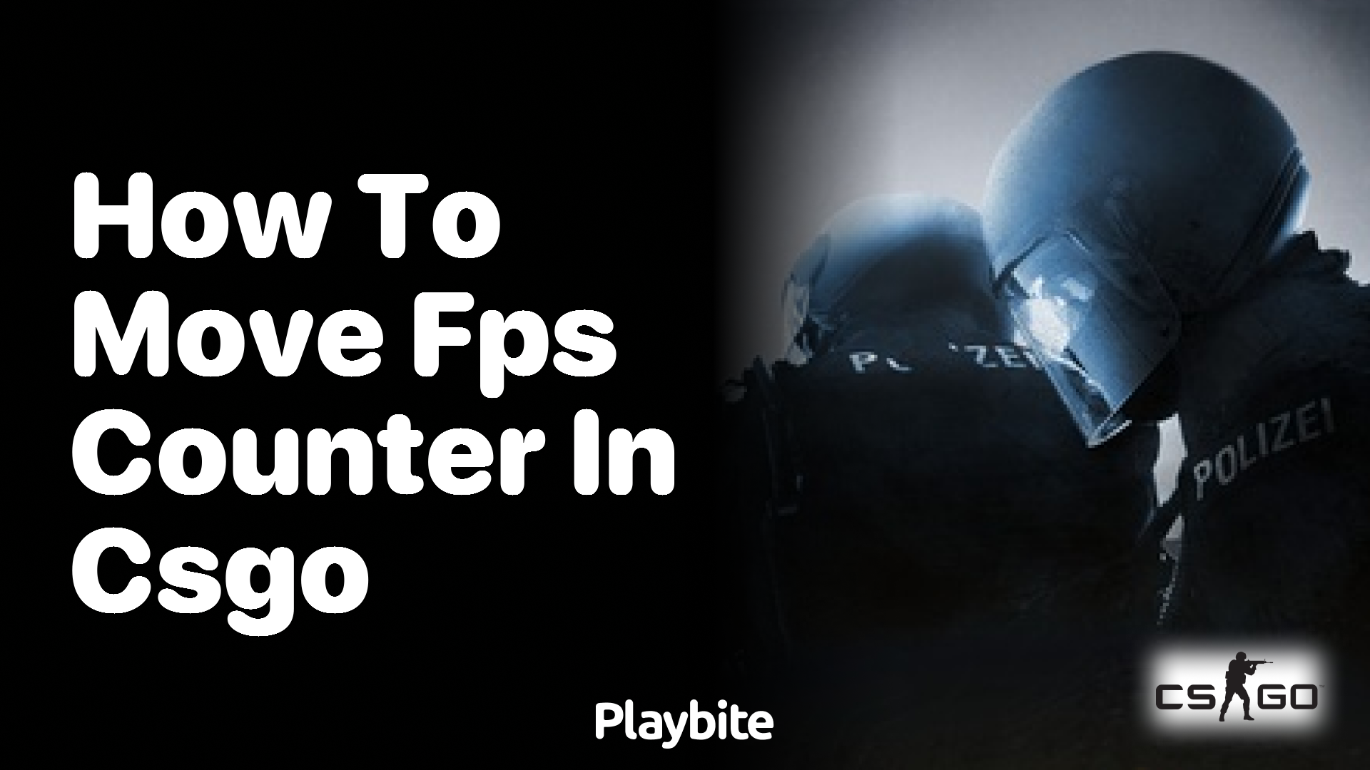 How to move the FPS counter in CS:GO