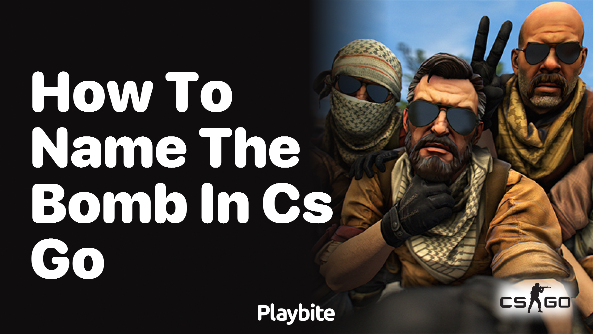 How to name the bomb in CS:GO?
