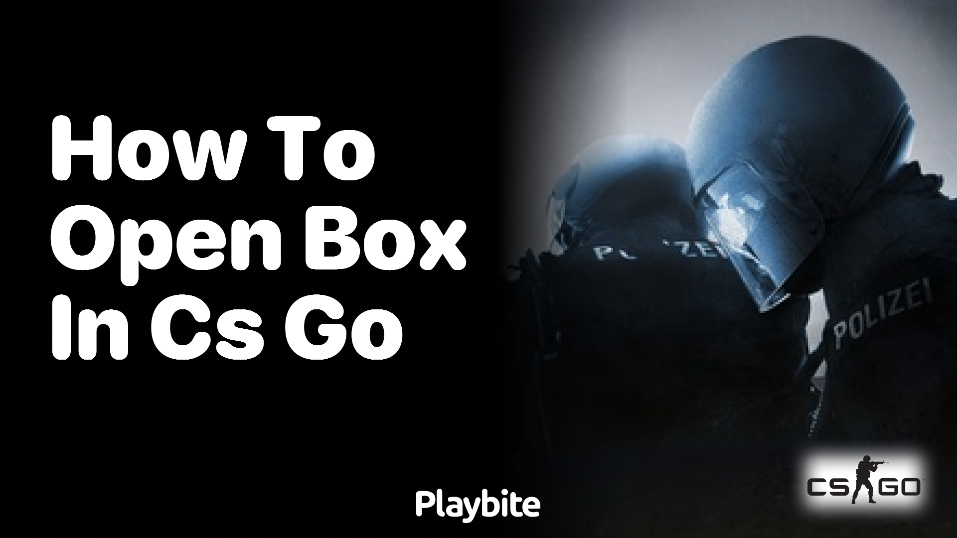 How to Open Boxes in CS:GO