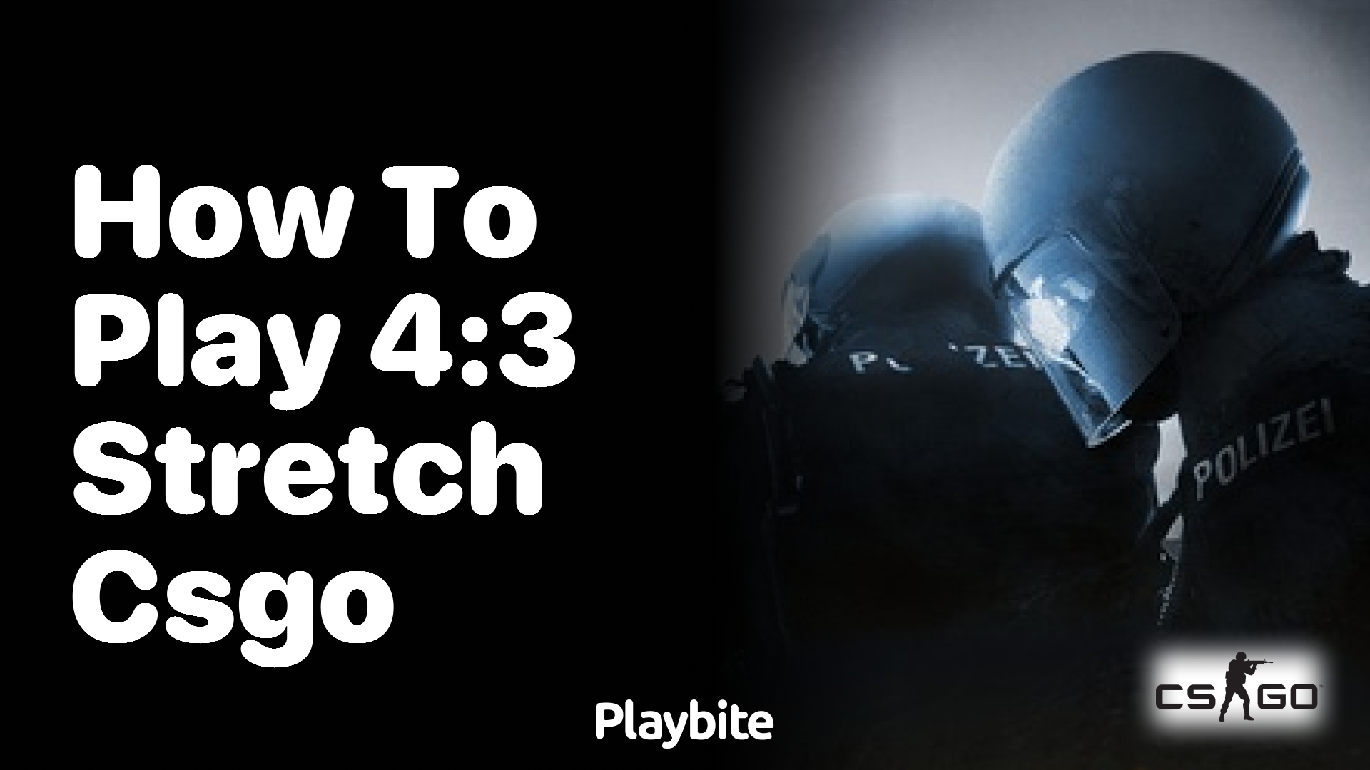 How to play CS:GO in 4:3 stretched resolution