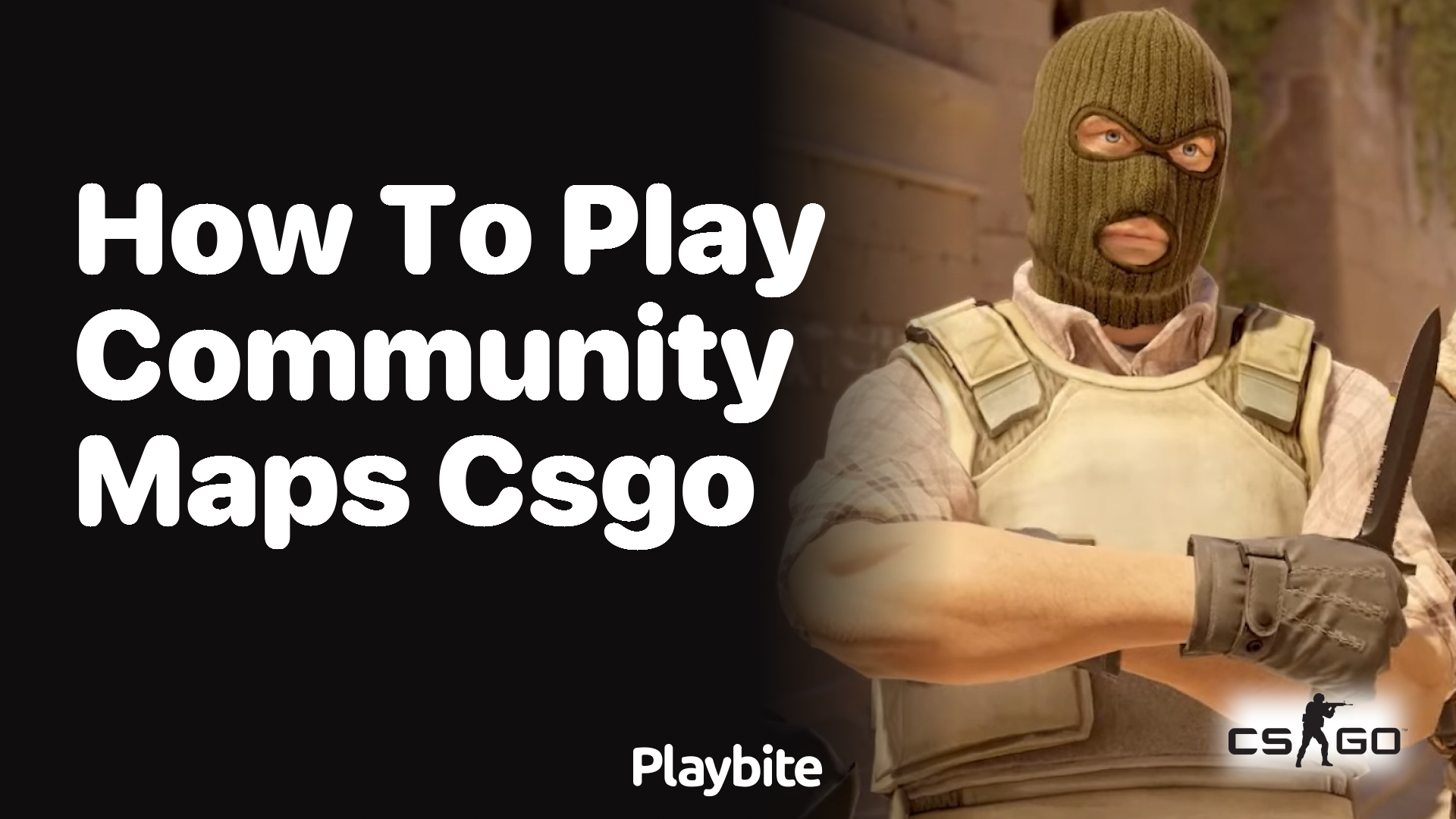 How to Play Community Maps in CS:GO