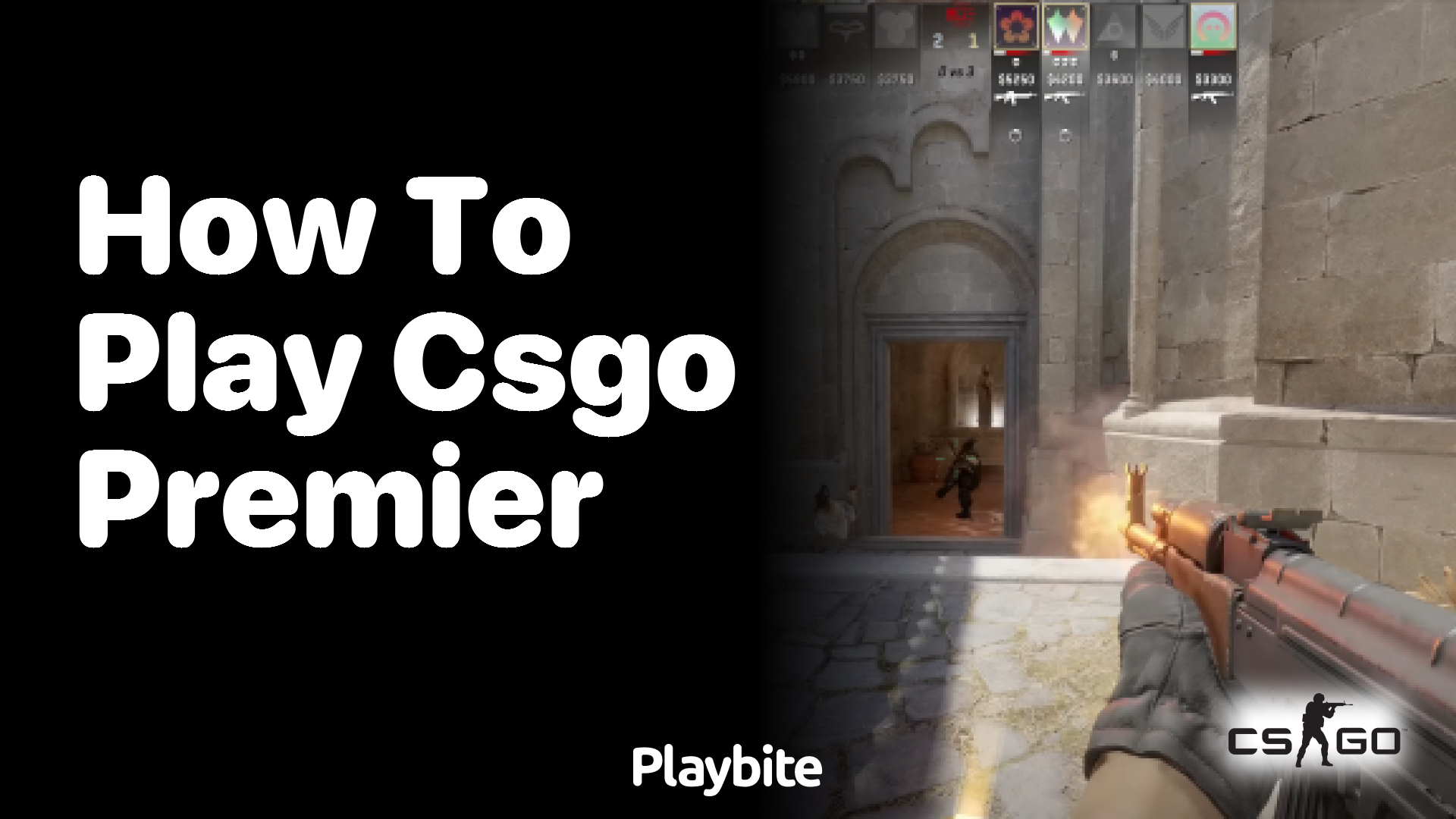 How to play CS:GO Premier