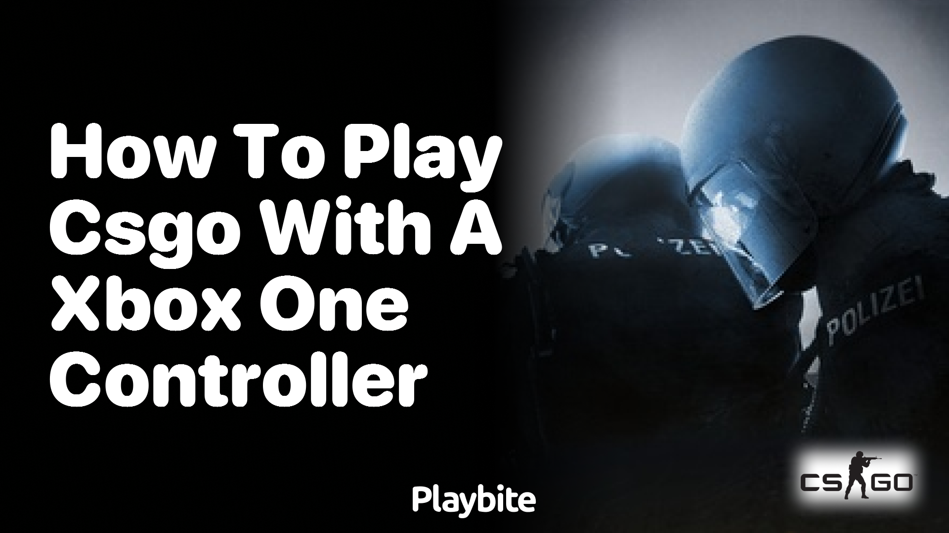 How to Play CS:GO with an Xbox One Controller