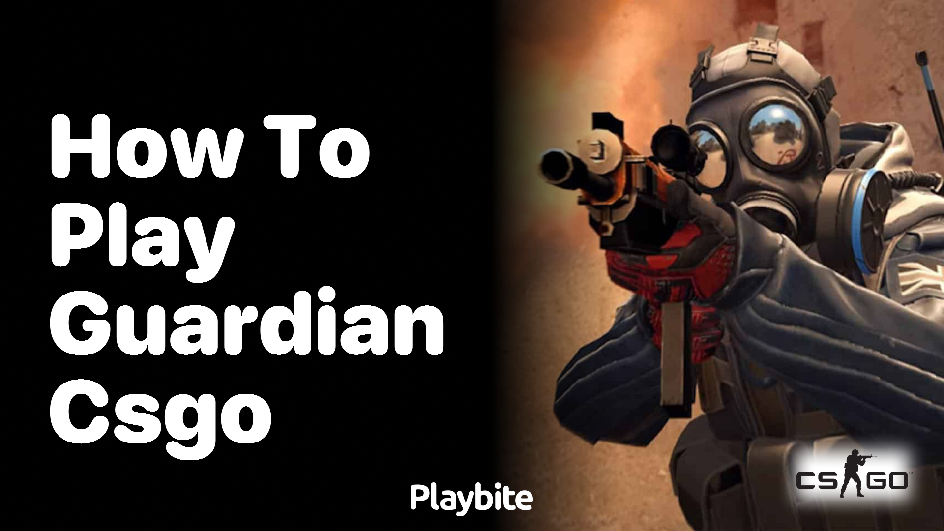 How to play Guardian CS:GO