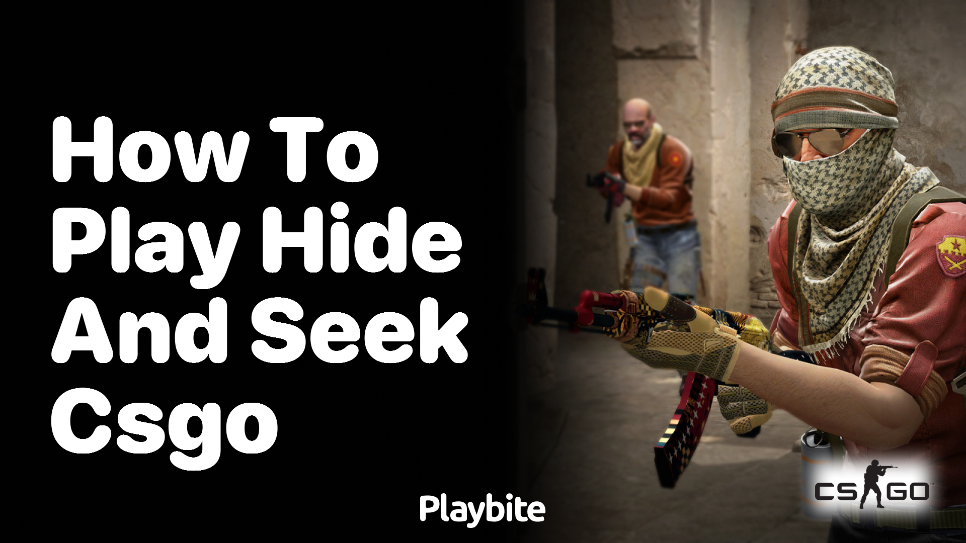 How to Play Hide and Seek in CS:GO