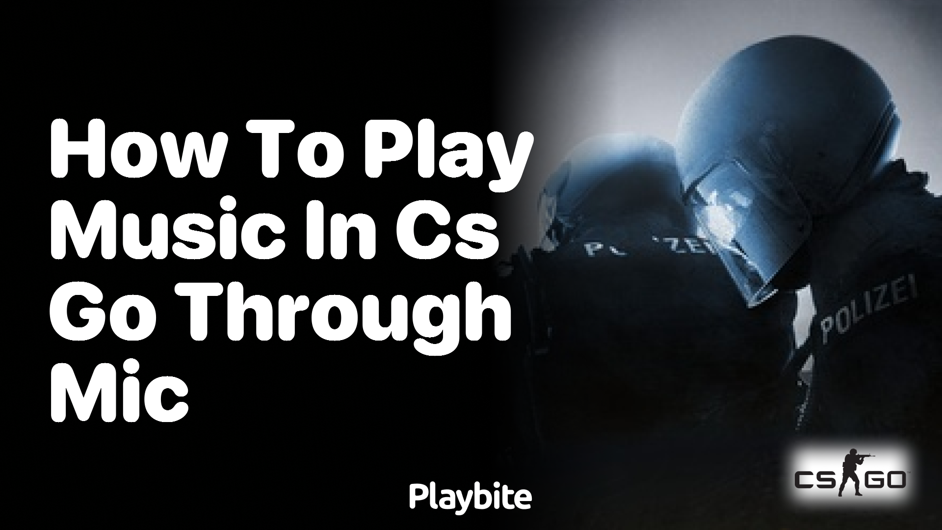 How to play music in CS:GO through your mic