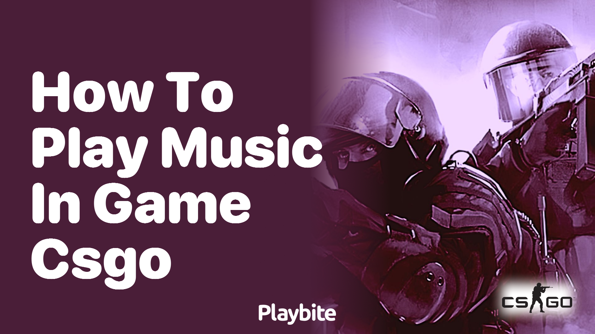 How to play music in game CS:GO