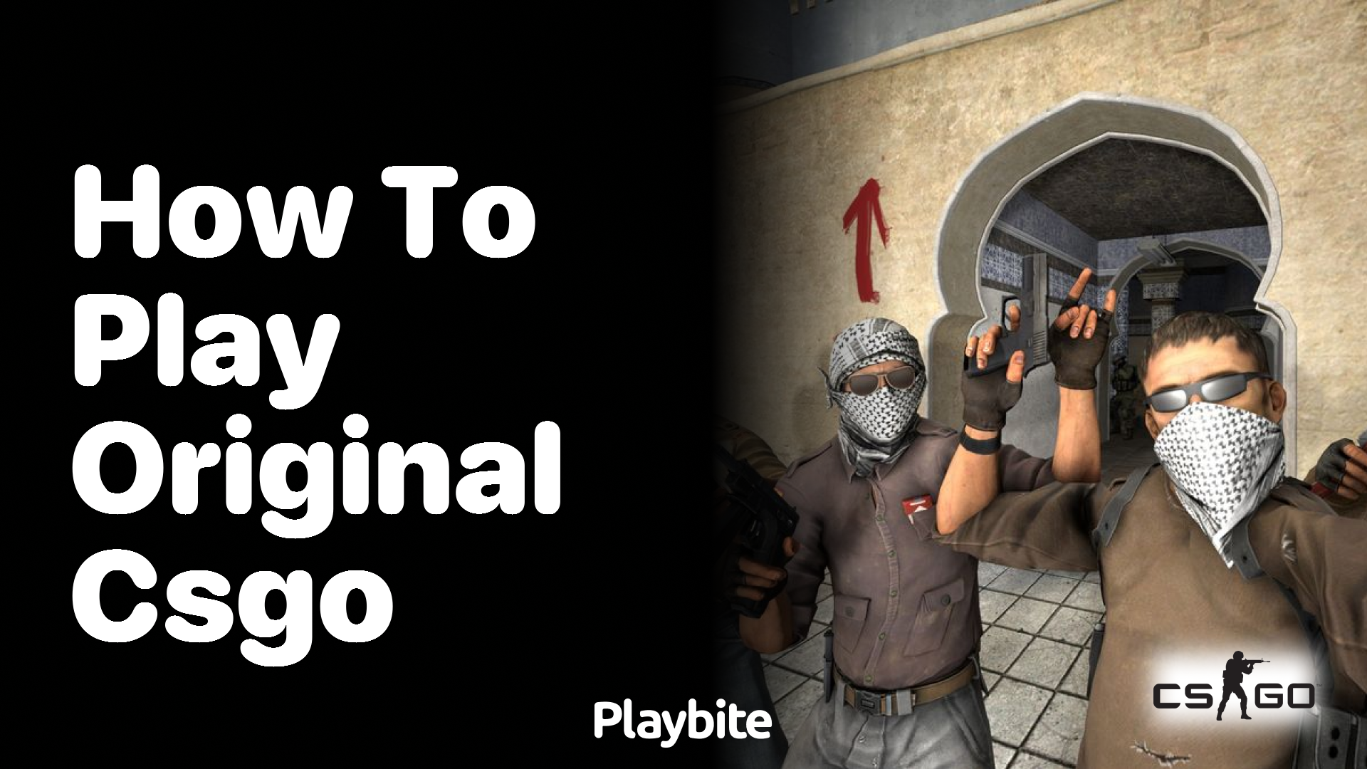 How to play the original CS:GO