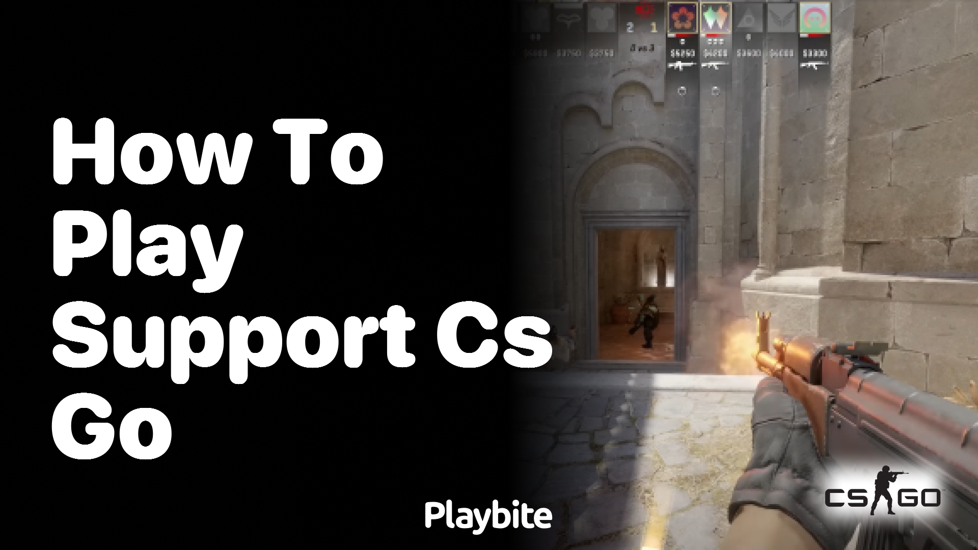 How to play support in CS:GO