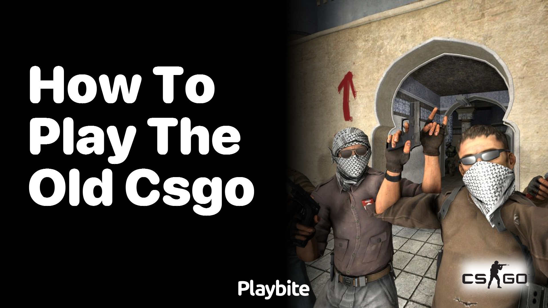 How to play the old Counter-Strike: Global Offensive (CS:GO)