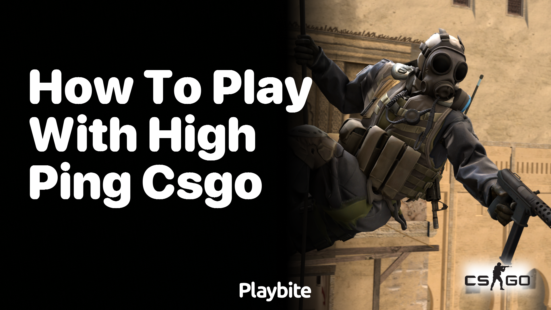 How to play with high ping in CS:GO