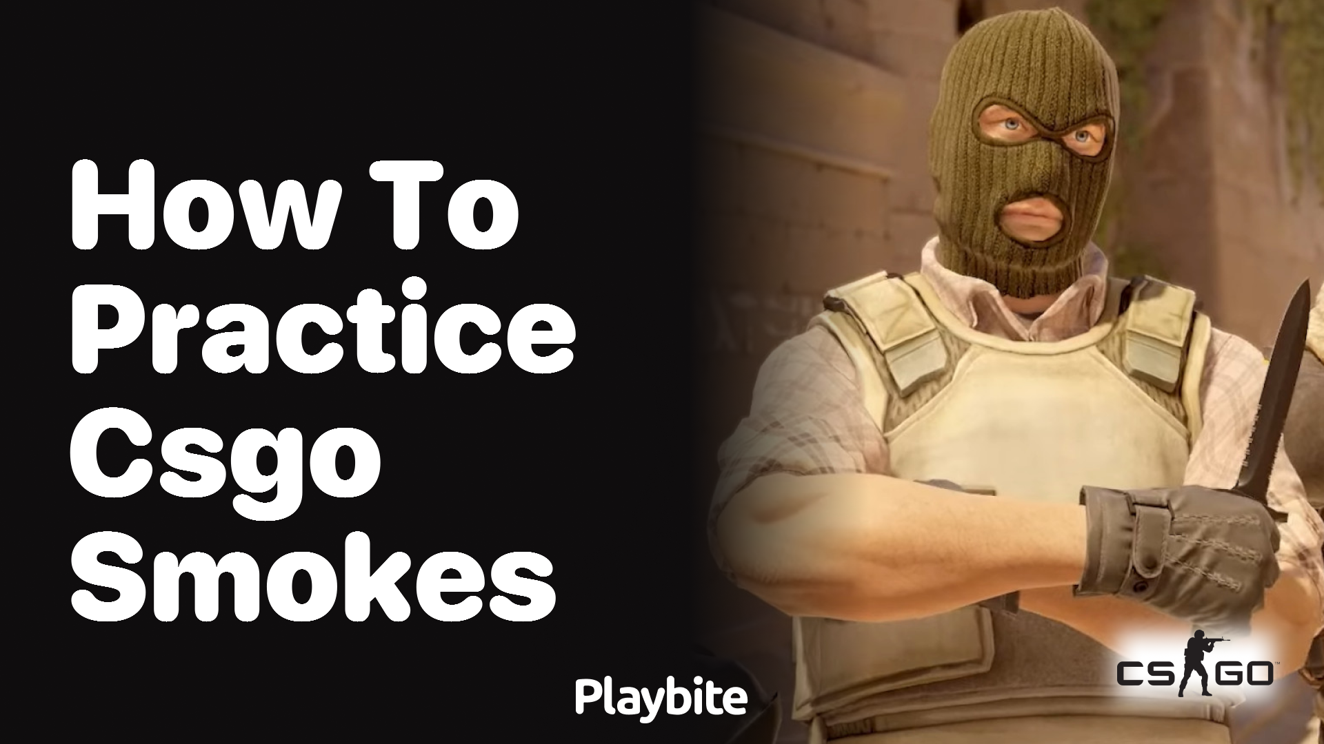 How to Practice CS:GO Smokes