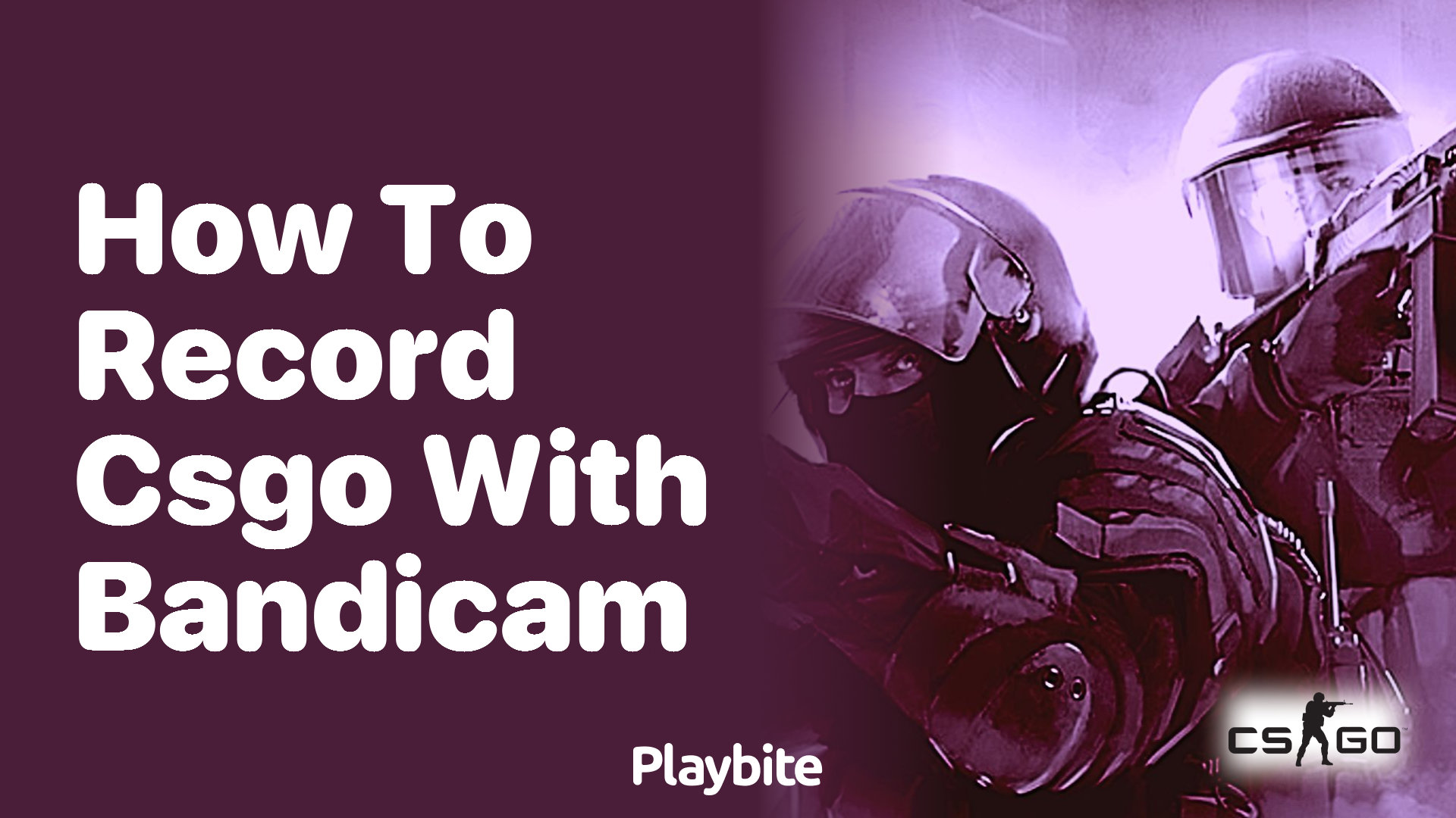 How to record CS:GO with Bandicam