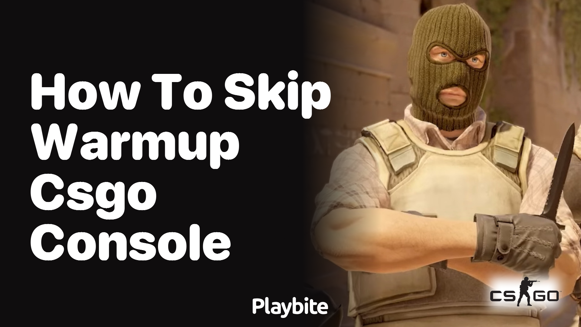 How to skip warmup in CS:GO using the console