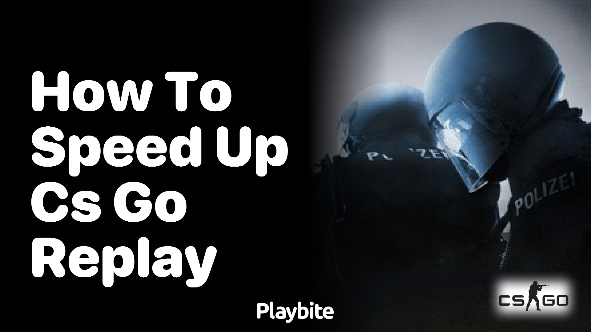 How to speed up CS:GO replay