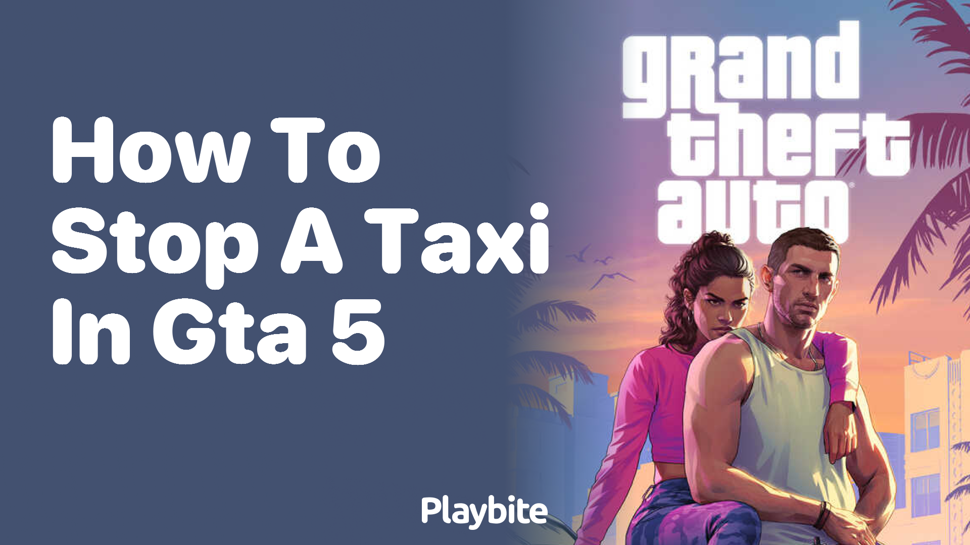 How to stop a taxi in GTA 5