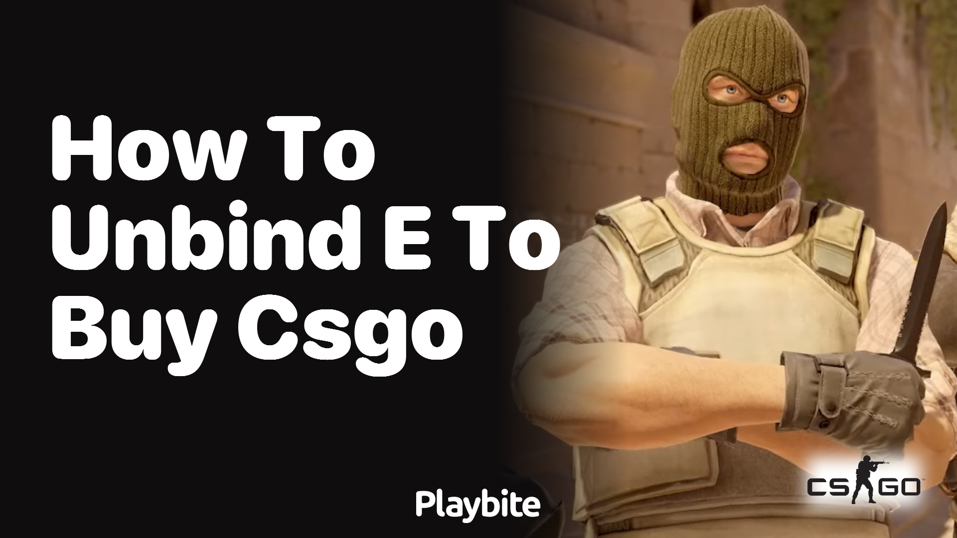 How to Unbind ‘E’ to Buy in CS:GO